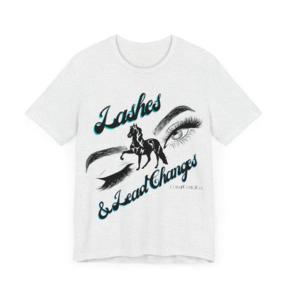 Lashes & Lead Changes - Jersey Short Sleeve Tee