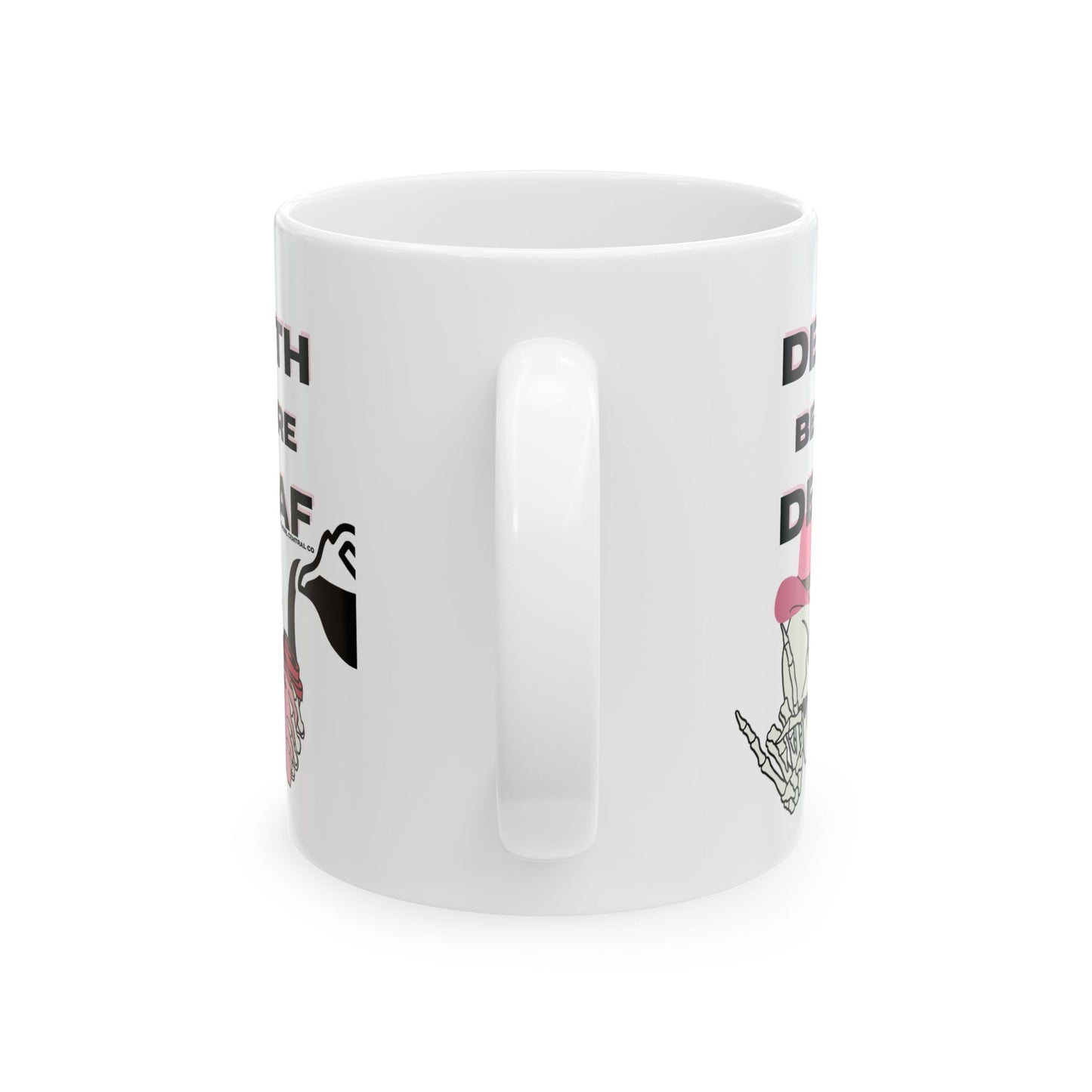 Death Before Decaf - Ceramic Mug 11oz