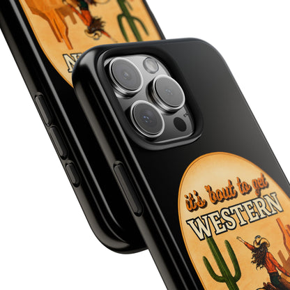 It's About To Get WESTERN - Phone Case